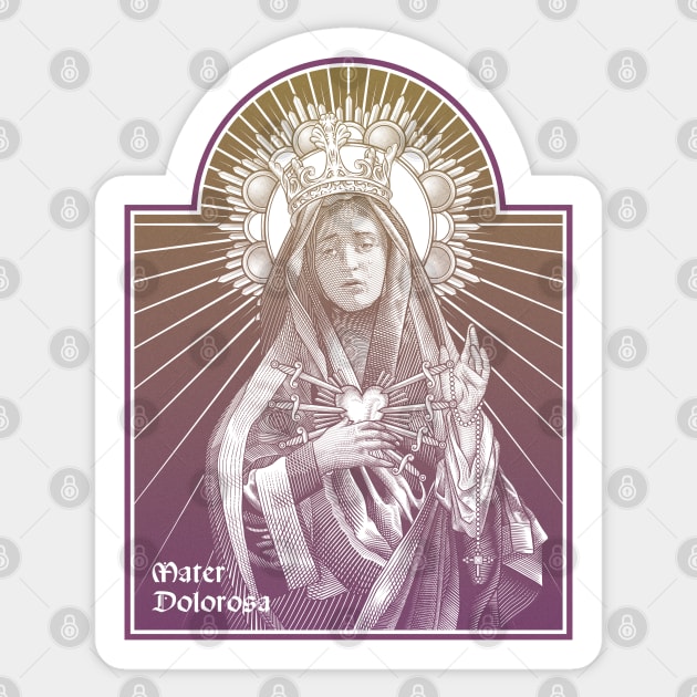 Mater Dolorosa  Our Lady of Sorrows Sticker by Beltschazar